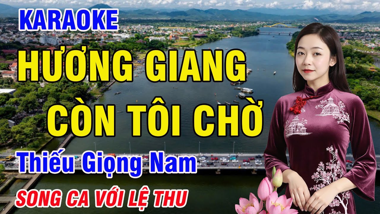 Hương Giang Còn Tôi Chờ   Karaoke Thiếu Giọng Nam  st  Châu Kỳ  Song Ca Với Lệ Thu