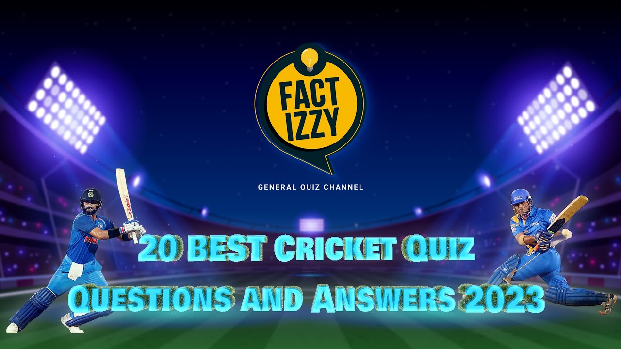 20 BEST CRICKET QUIZ QUESTIONS AND ANSWER 2023 QUIZ || CRICKET QUIZ IN ENGLISH || GK QUIZ 2022-23