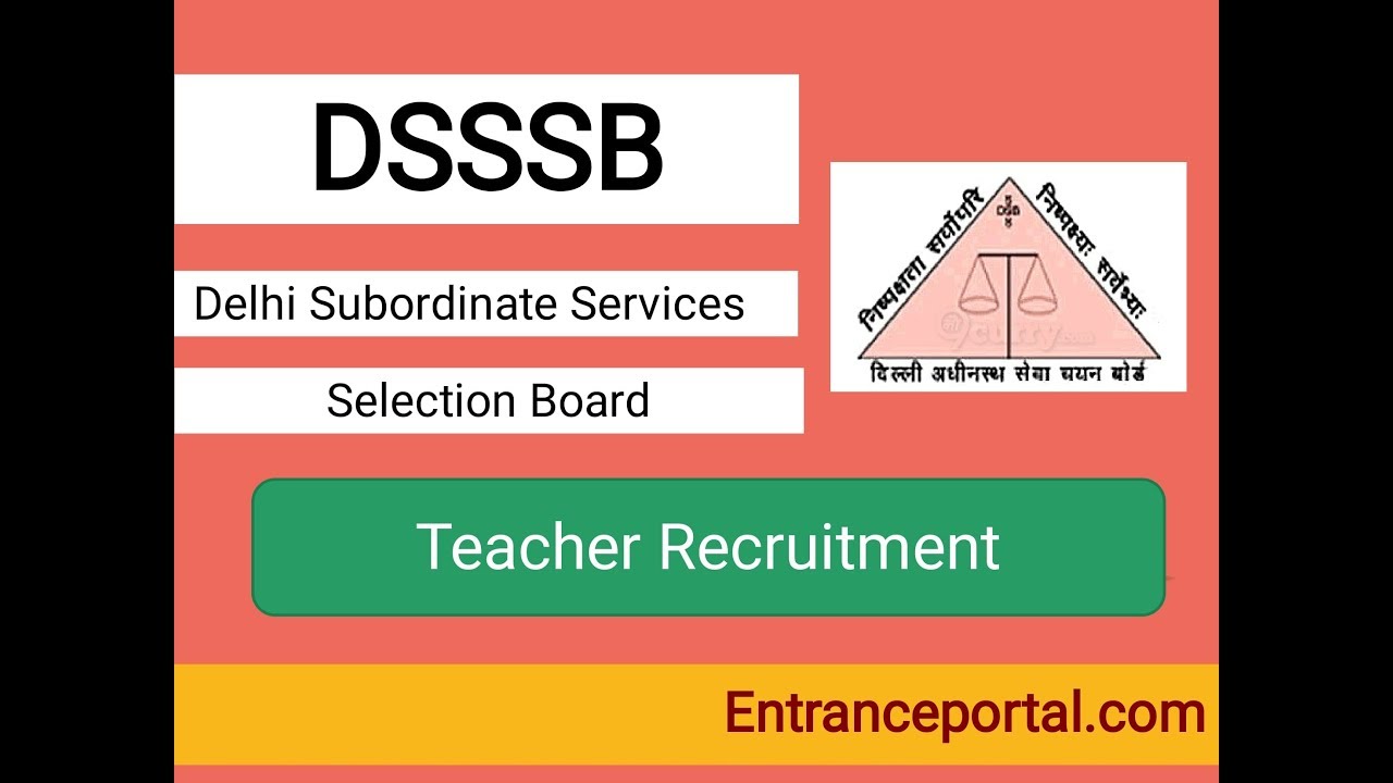 DSSSB Teacher Recruitment 2017-18 (Advt. 042017) - Notification, Apply online, Vacancy, Syllabus