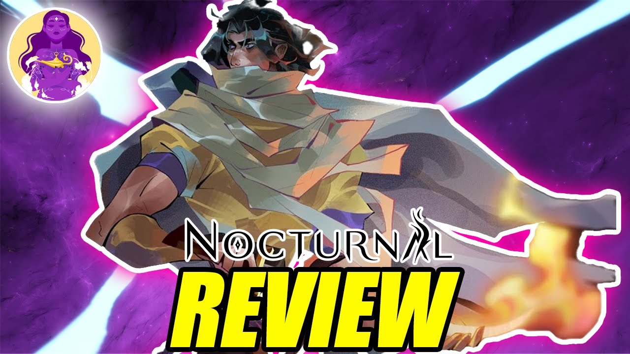 Nocturnal Review | Claim to Flame!