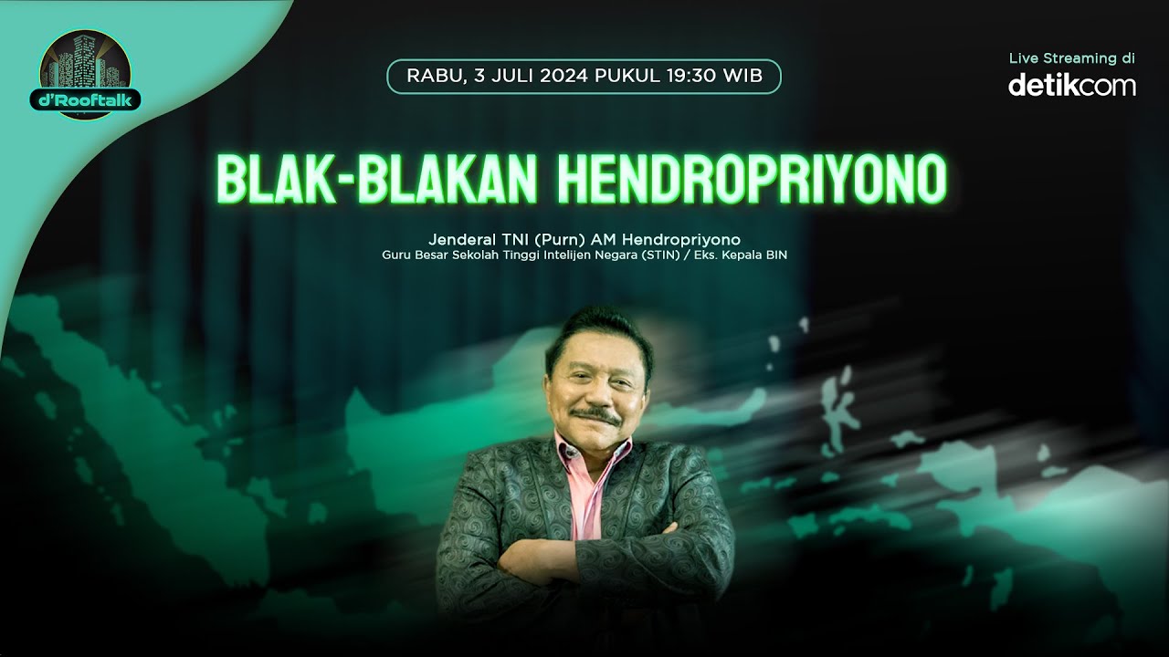 Live d'Rooftalk: Blak-blakan Hendropriyono