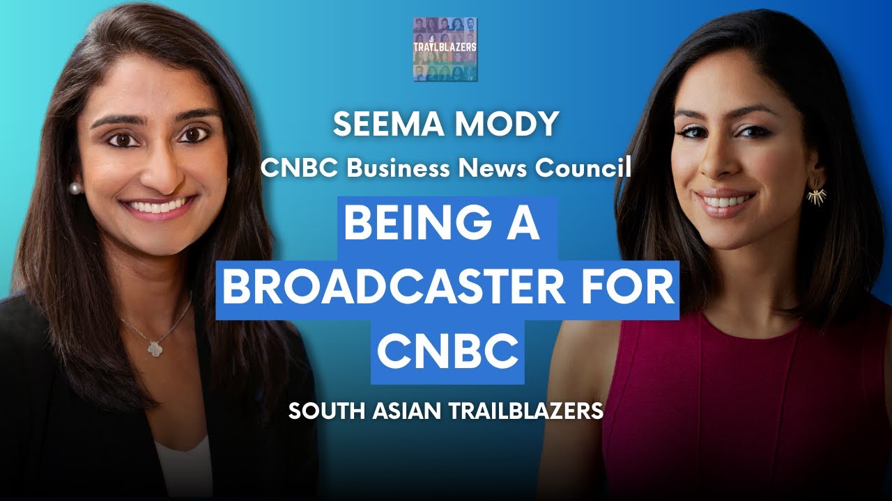 Seema Mody, CNBC Anchor and Reporter