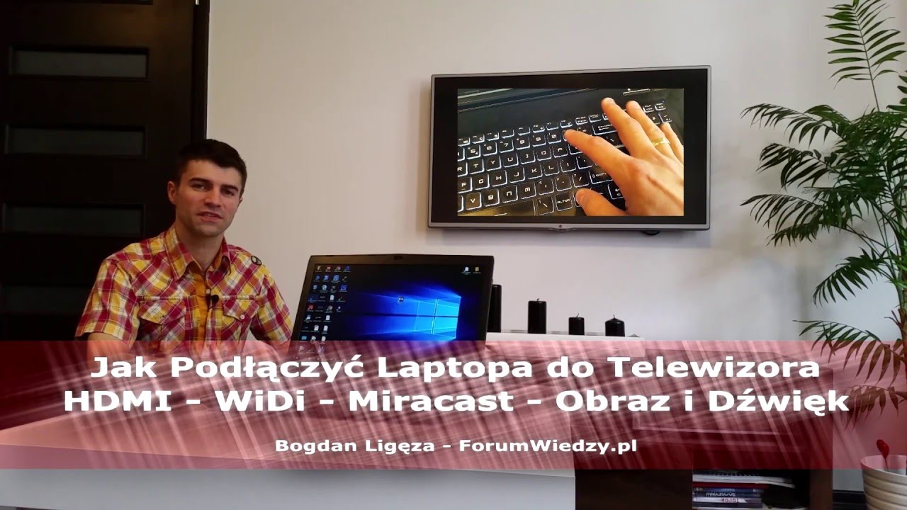 Jak podłączyć laptopa do telewizora przez HDMI VGA WiDi Miracast? tutorial poradnik | @ForumWiedzy