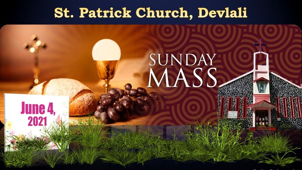 St. Patrick Church, Devlali. Sunday Mass 4th july 2021
