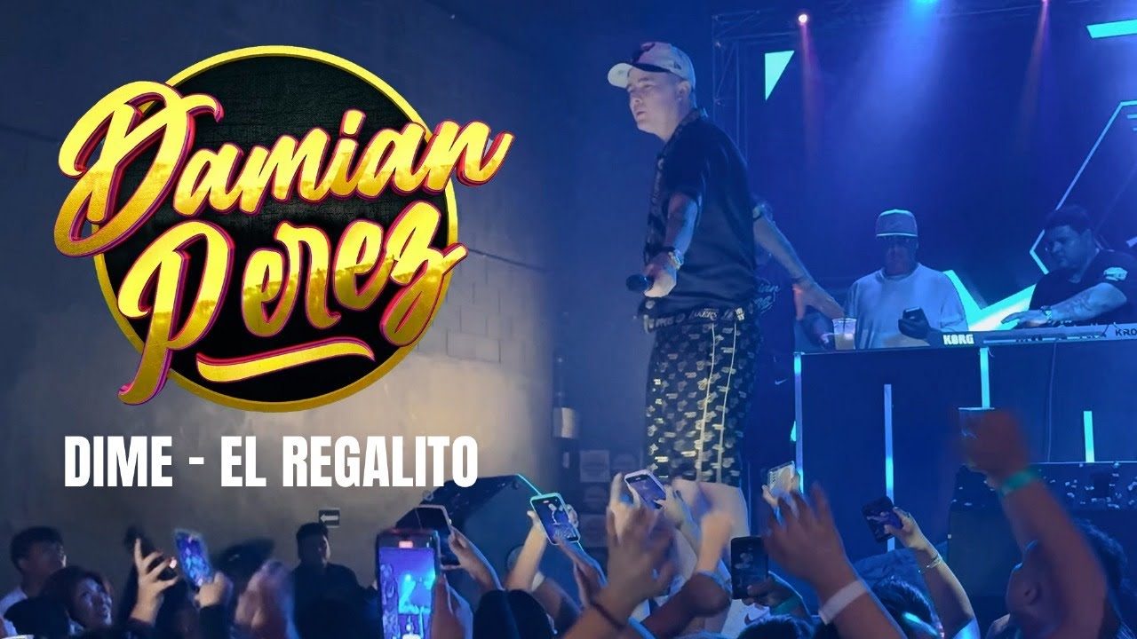 Damian Perez - SESSION EN VIVO Dime Dime - El Regalito | Video oficial