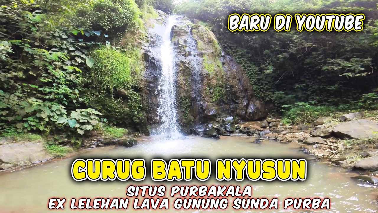 Curug Batu Nyusun ‼️ Situs Purbakala, Wisata Edukasi ex Lava Gunung Sunda Purba @zarambahtripchanel