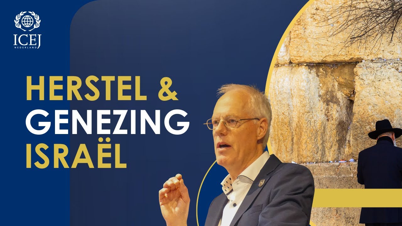 Hoe Herstel en Genezing met Israël?