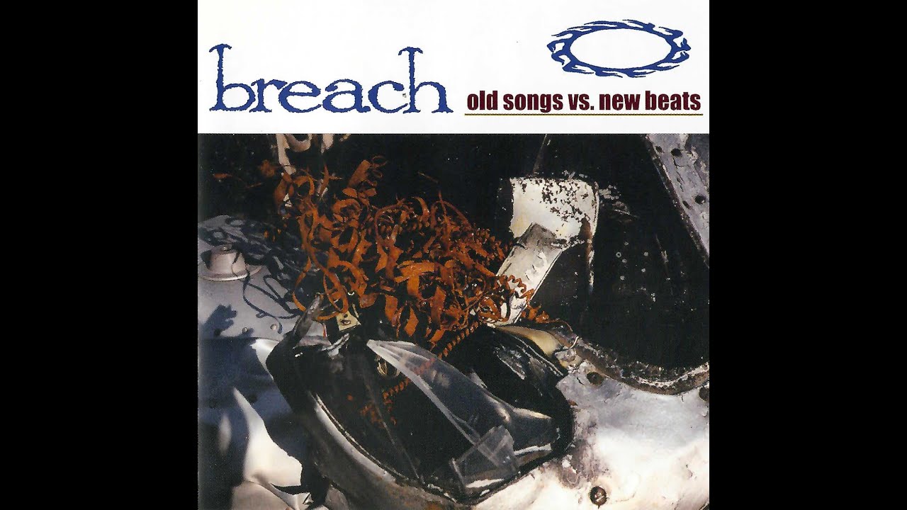 breach - old songs vs. new beats [1996] full EP