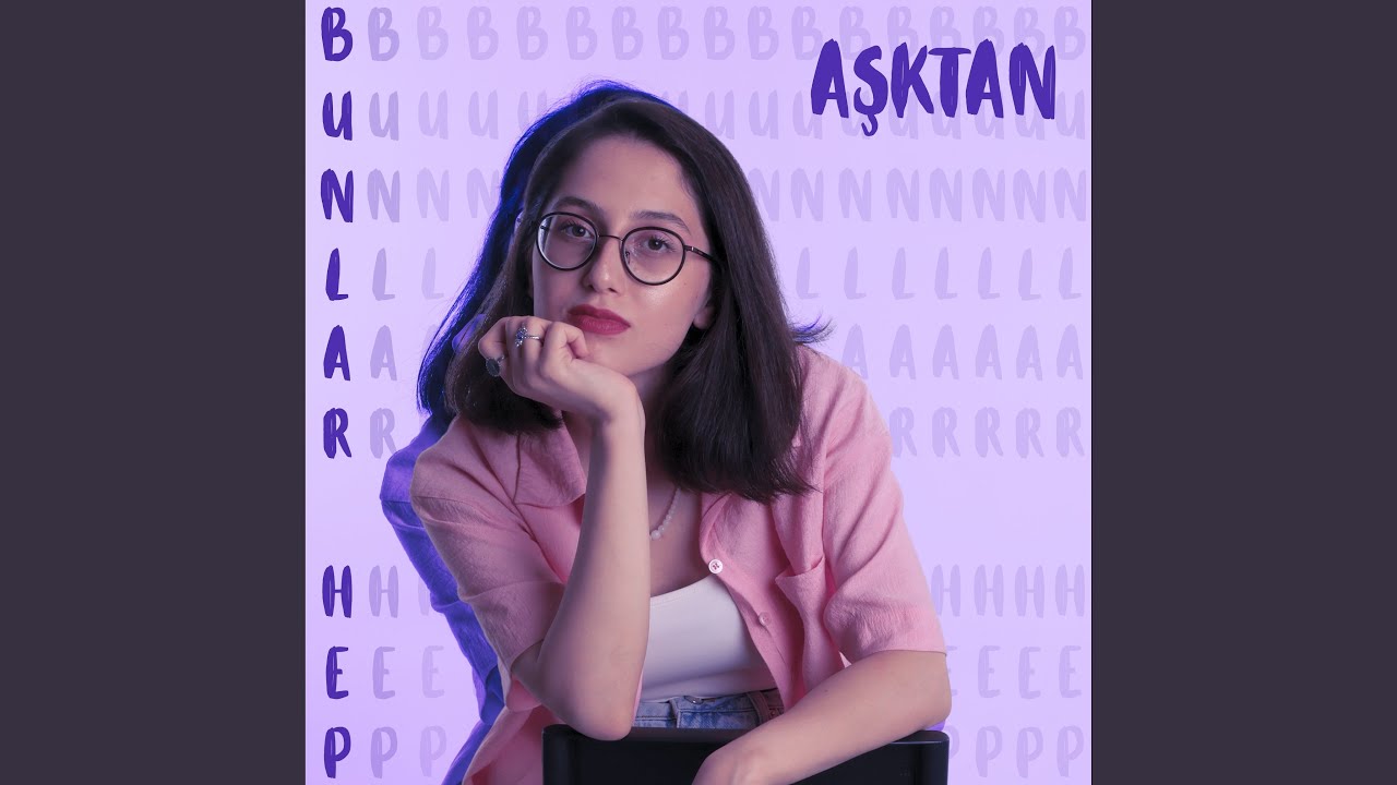 Bunlar Hep Aşktan