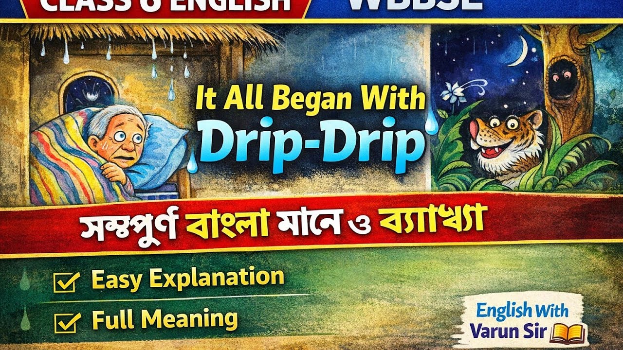 Class 6 English Lesson 1 Bengali Meaning | It All Began With Drip-Drip | WBBSE | #english 
