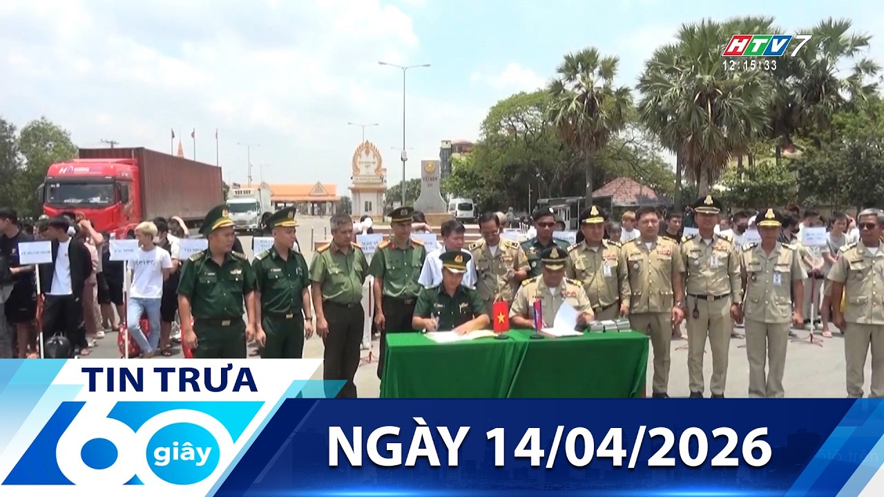 60 Gi&acirc;y Trưa - Ng&agrave;y 14/04/2026 - HTV Tin Tức Mới Nhất 2026