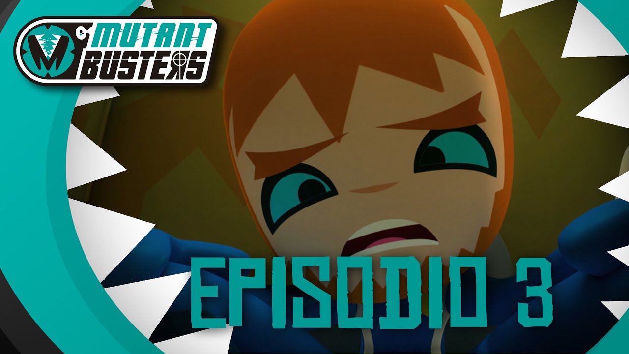 MUTANT BUSTERS / EPISODIO 3: Vegan-Su y BP