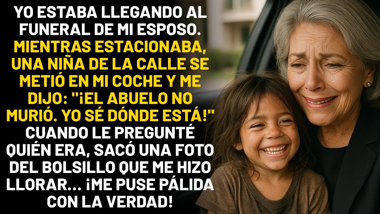 Yo estaba llegando al funeral de mi esposo. Mientras estacionaba, una niña de la calle se metió...
