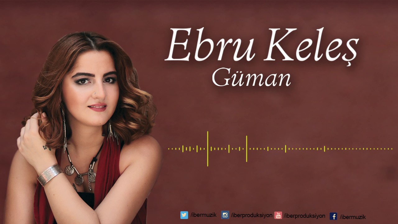 Ebru Keleş - Gam Çekme [ Güman © 2016 İber Prodüksiyon ]