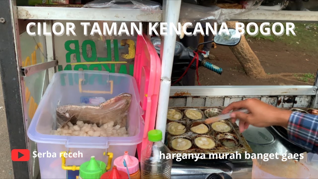 CILOR TAMAN KENCANA BOGOR || harganya murah banget gaes