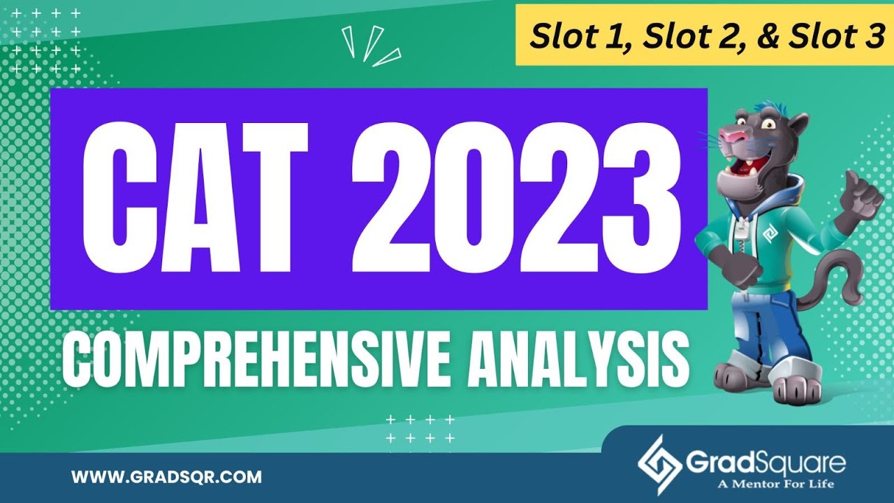 CAT 2023 Analysis: Slot-1, Slot-2, & Slot-3 (Patterns, Cut-Offs, Difficulty)