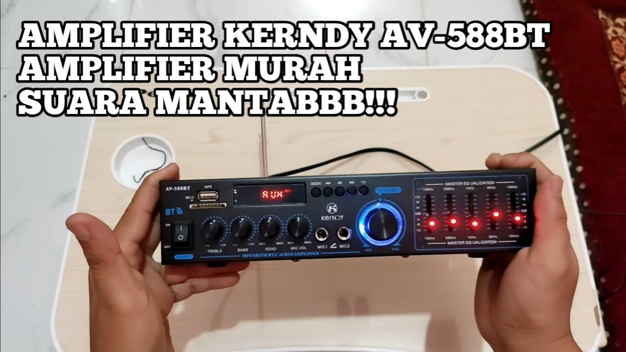 AMPLIFIER KERNDY AV-588BT, AMPLIFIER MURAH SUARA JERNIHH!!!