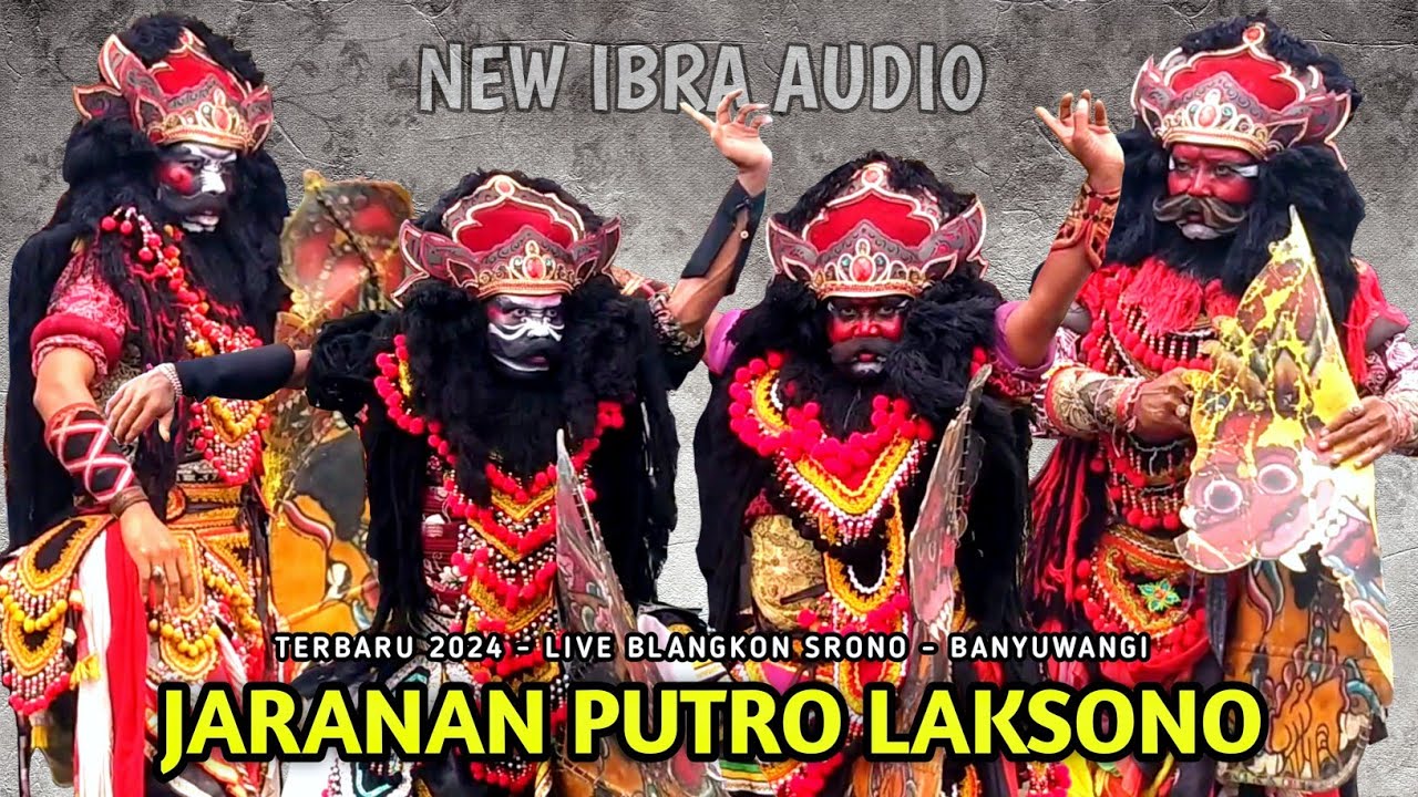JARANAN BUTO PUTRO LAKSONO AUDIO JERNIH ( New Ibra ) terbaru 2024 live Blangkon Srono