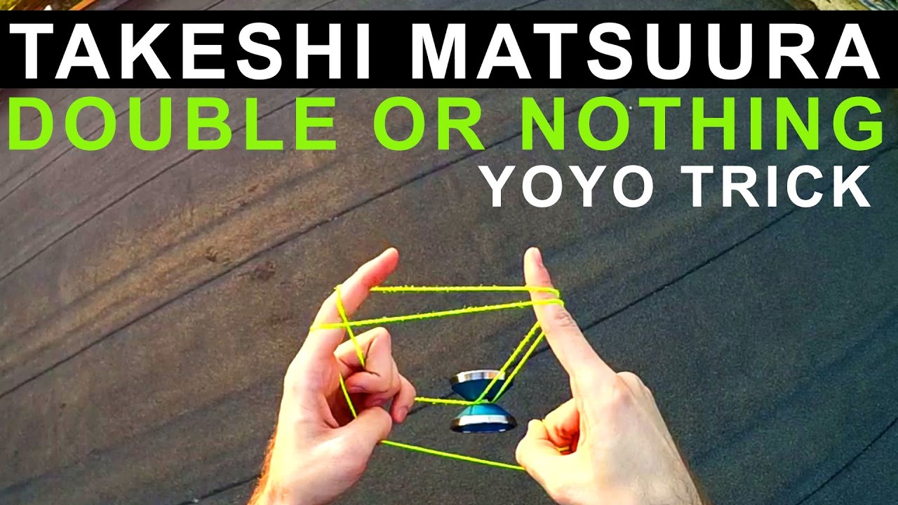 Takeshi Matsuura tutorial - Double or nothing yoyo combo
