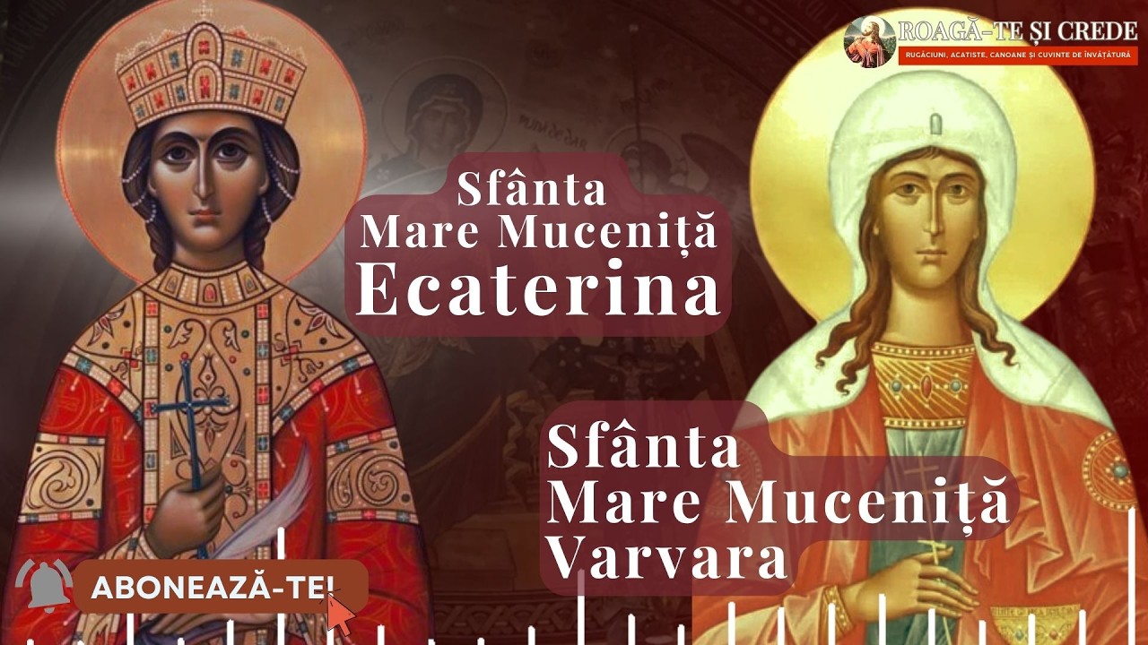 🔴 LIVE  Acatistele Sfintelor Mucenițe Ecaterina și Varvara | Seară de rugăciune și luminare a minții
