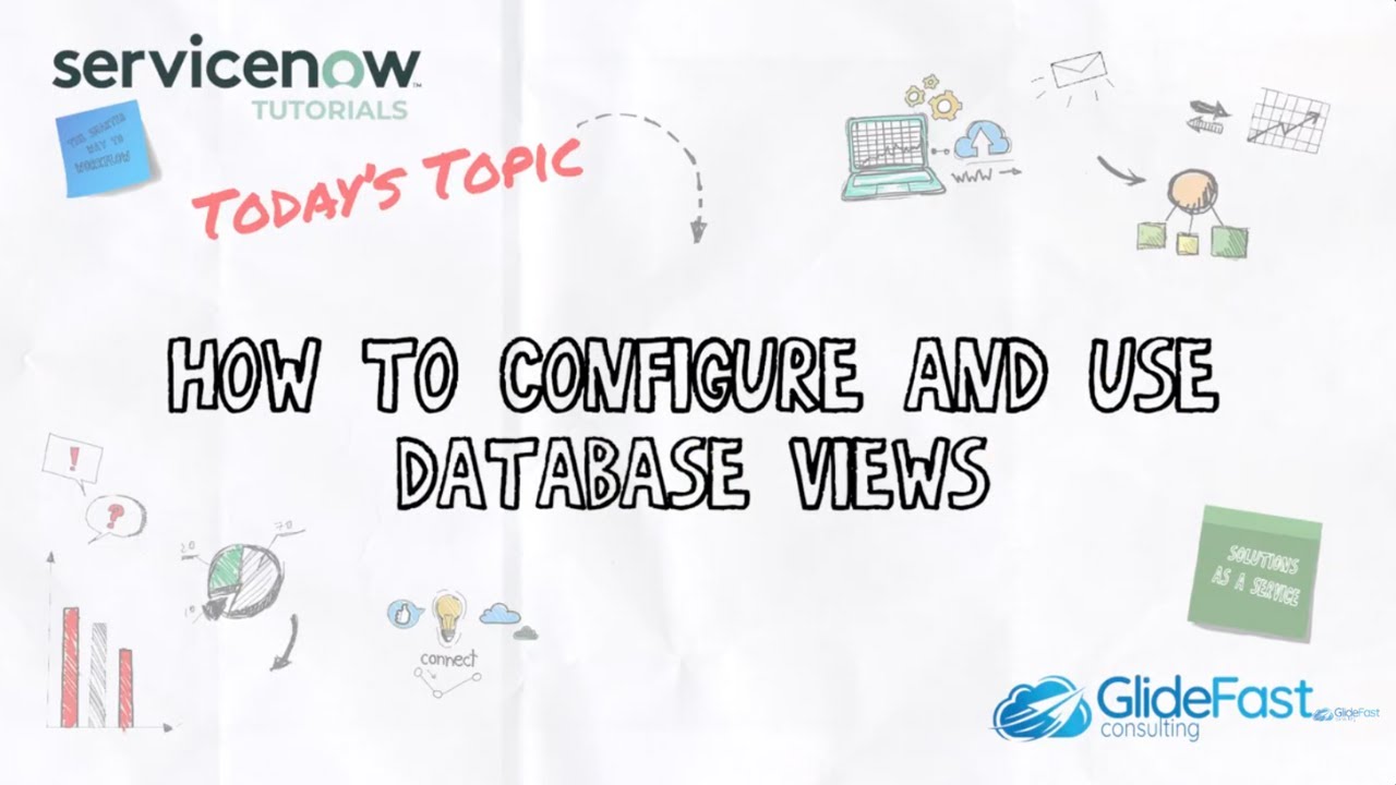 Как настроить и использовать представления базы данных | Уроки по ServiceNow