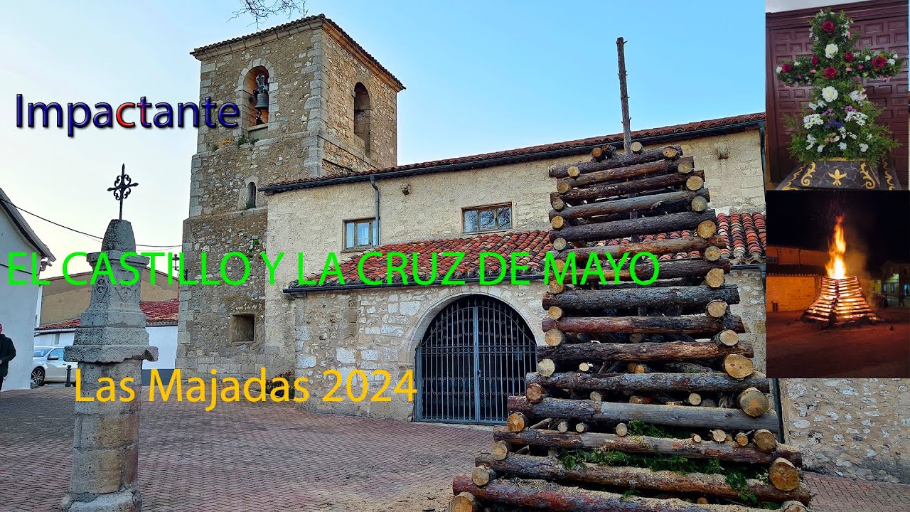 IMPACTACTE. EL CASTILLO Y LA CRUZ DE MAYO EN LAS MAJADAS