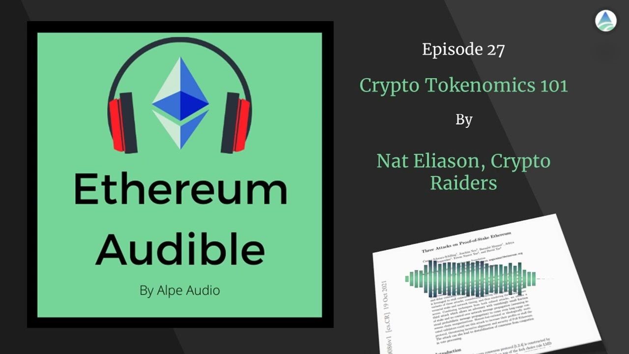 Tokenomics 101: The Basics of Evaluating Crypto Currencies || Nat Eliason