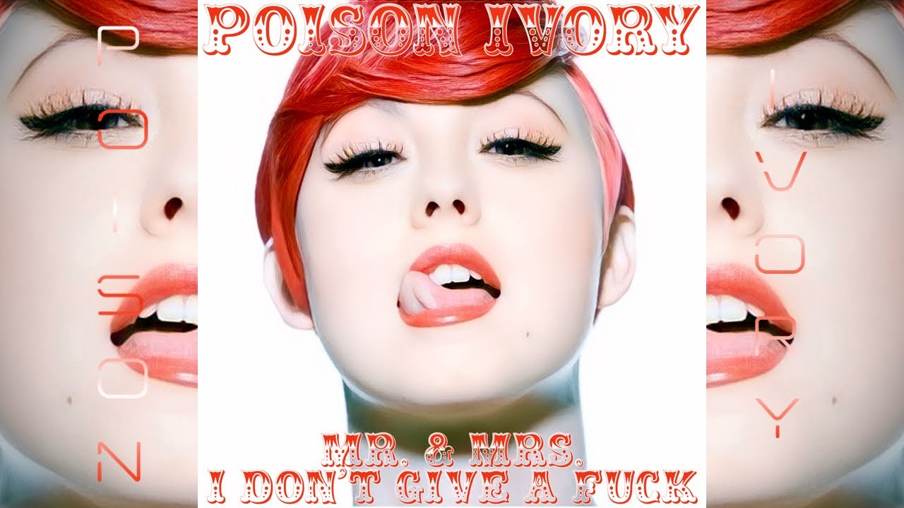 Poison Ivory - Mr. & Mrs. I Don’t Give A F**k (Britney Spears Demo) [Circus Demo]