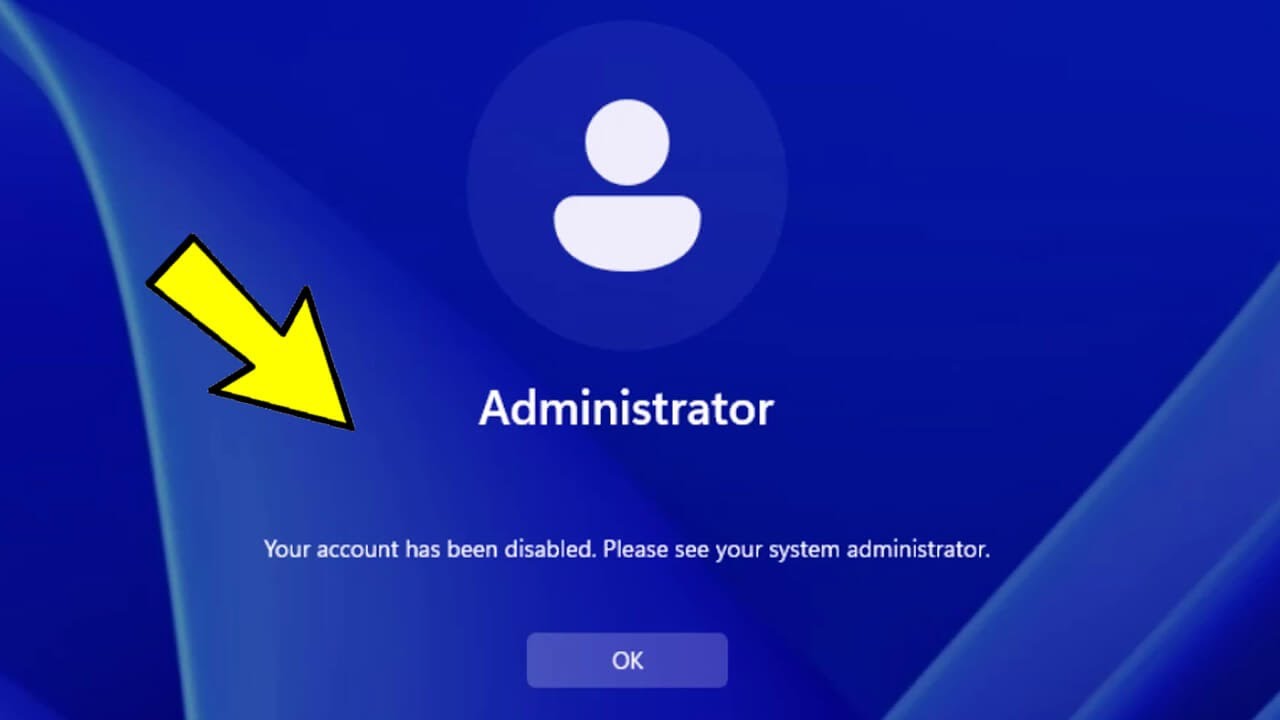 How To Fix Your account has been disabled, Please see your system administrator Windows 11 / 10 /8/7