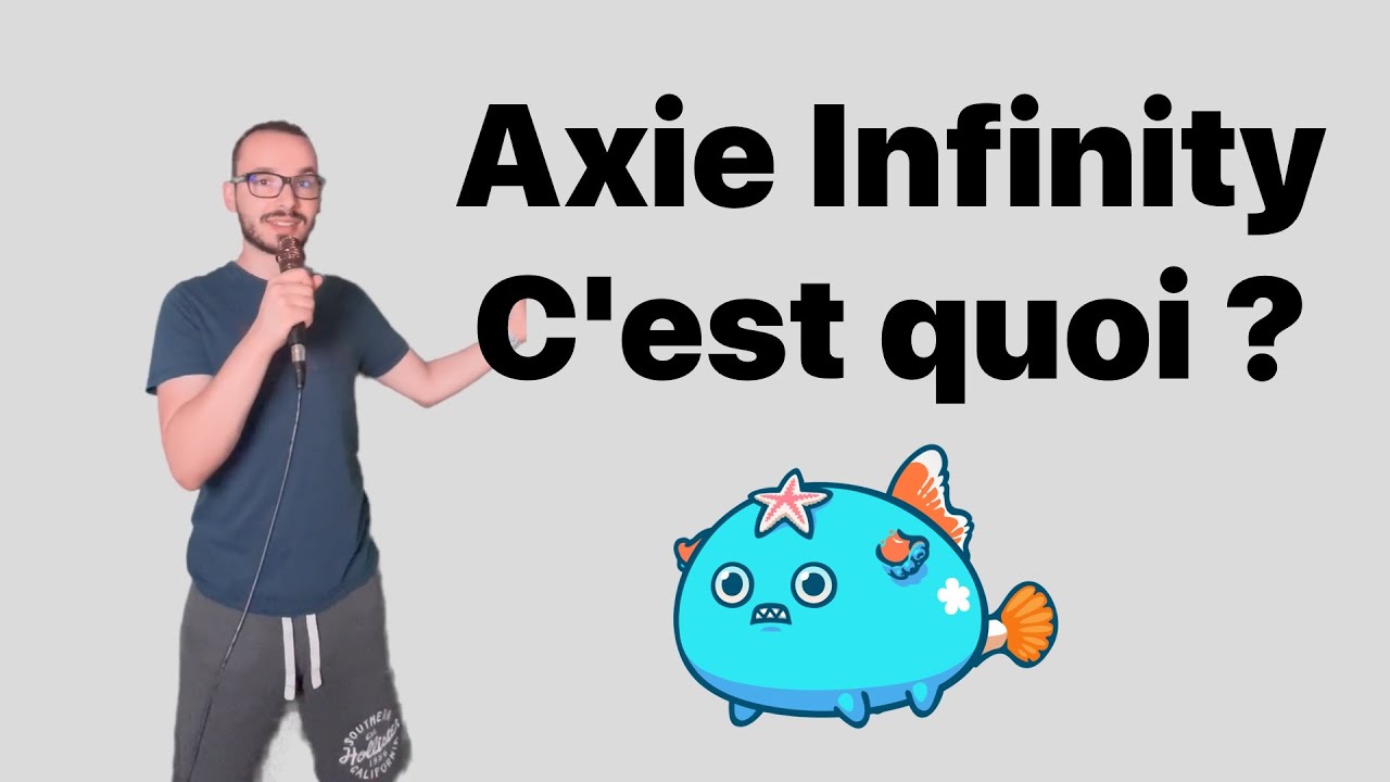 Qu'est ce qu'Axie Infinity ?