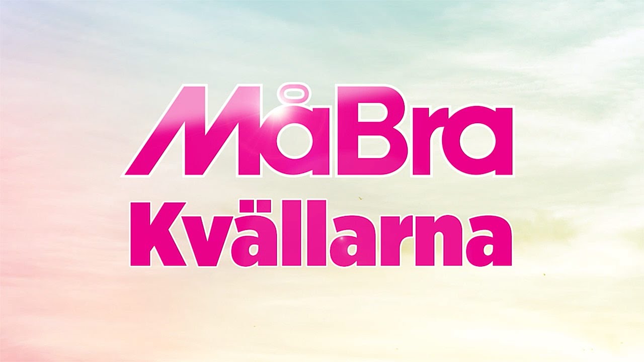 M&aring;Bra-kv&auml;llarna