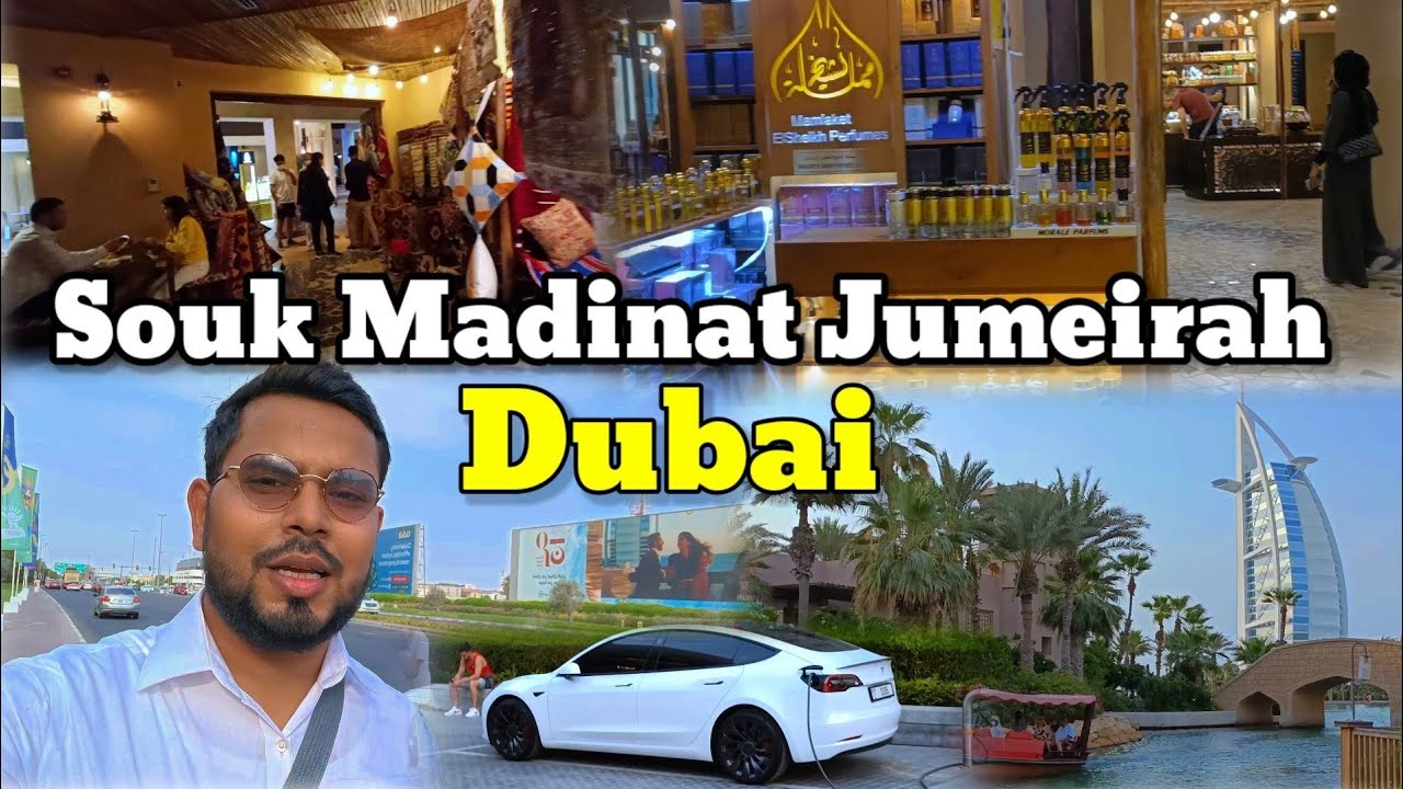Souk Madinat Jumeirah | Little Venice 🇦🇪 | Dubai Mall | Tesla Car & Charging Station | Arsalan Ahmad