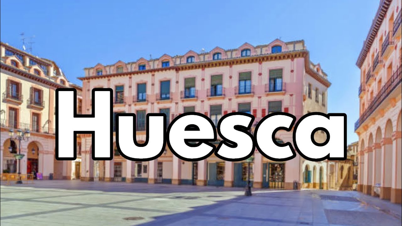HUESCA capital 🟢 GU&Iacute;A DE VIAJE (4K) 📌 Los 10 lugares qu&eacute; ver y hacer | Arag&oacute;n | Espa&ntilde;a