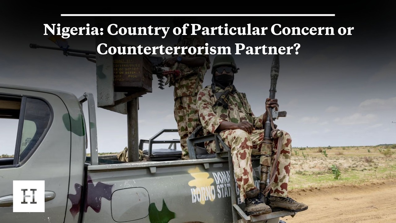 Nigeria: Country of Particular Concern or Counterterrorism Partner?