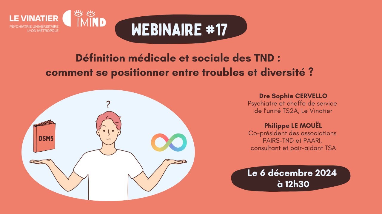 Webinaire iMIND #17 - Définition des TND : comment se positionner entre troubles et diversité ?