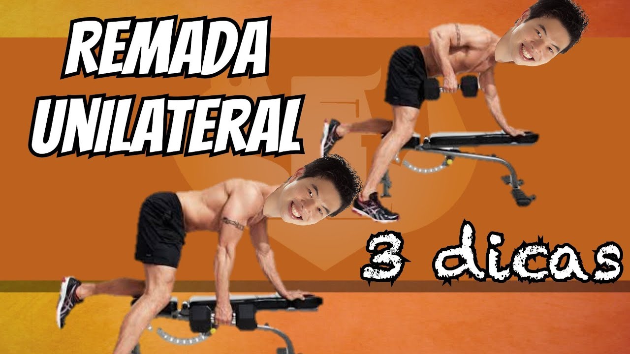 REMADA CURVADA UNILATERAL - 3 DICAS PARA FAZER CERTO