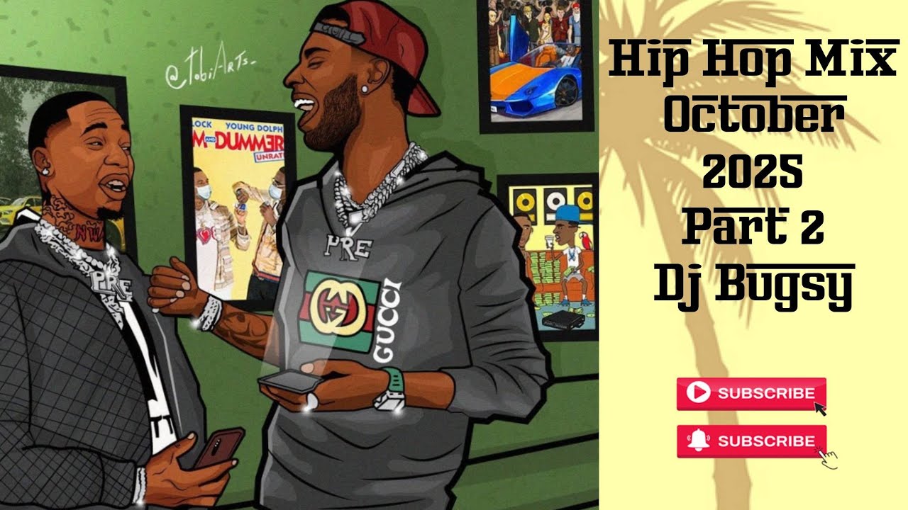 Hip Hop Mix October 2025 pt. 2