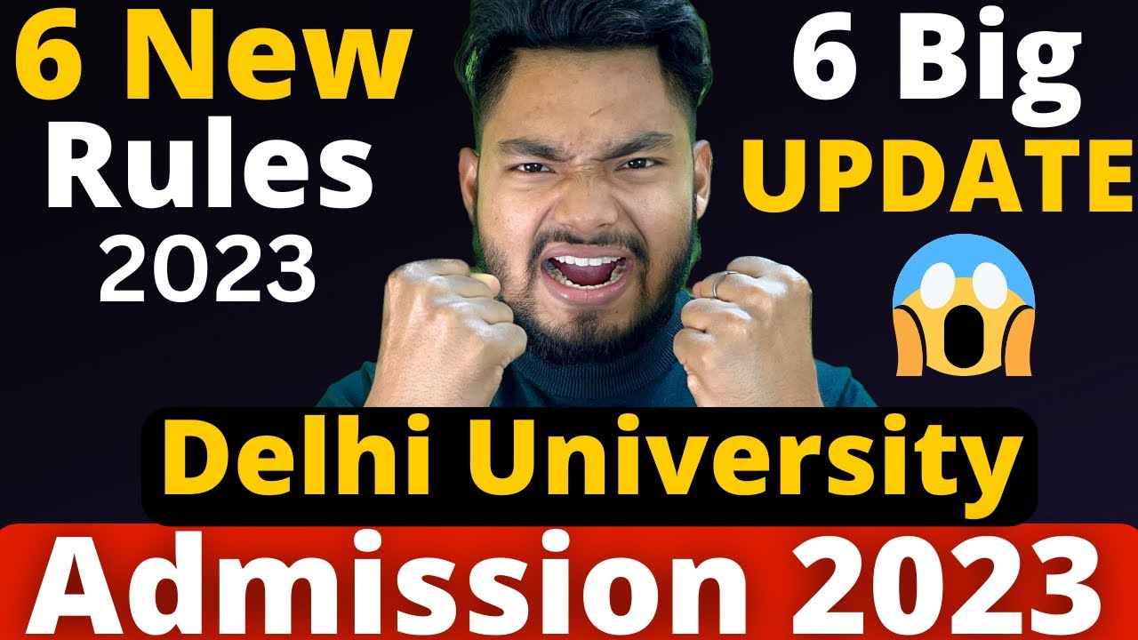6 Big Rules & Updates for DU Admission 2023 ✅🔥
