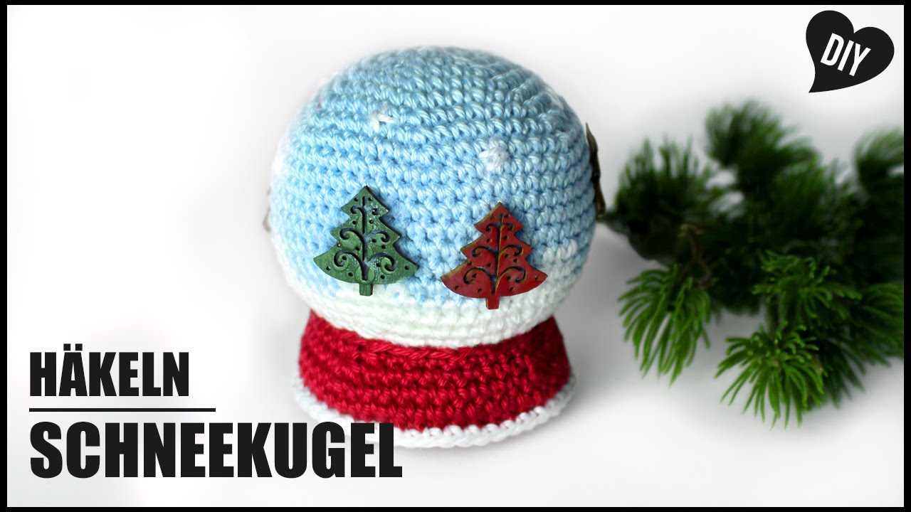 Schneekugel häkeln | Weihnachten Amigurumi Häkelanleitung - DIY by Pfirsichteufel