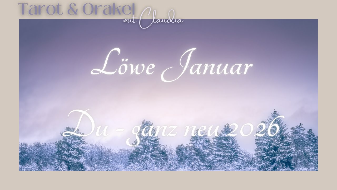 ♌ LÖWE Januar | Tarot & Orakel | Du stellst dich ganz neu auf 💫