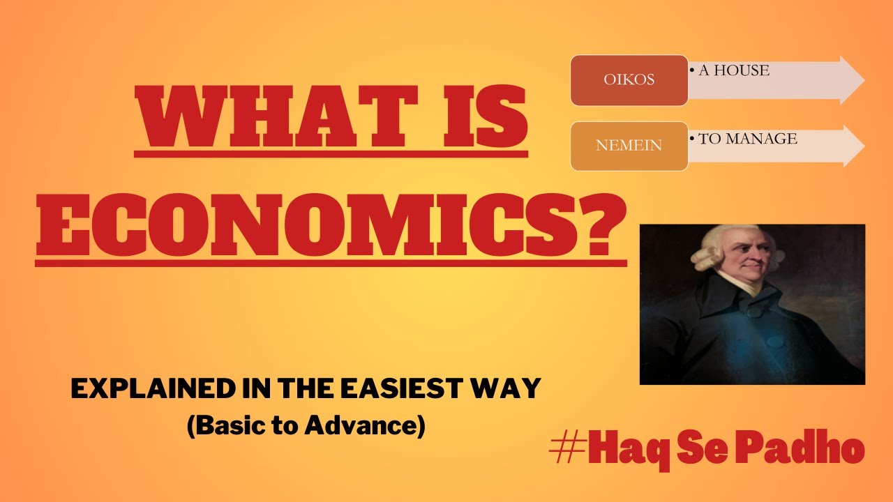 What is Economics?