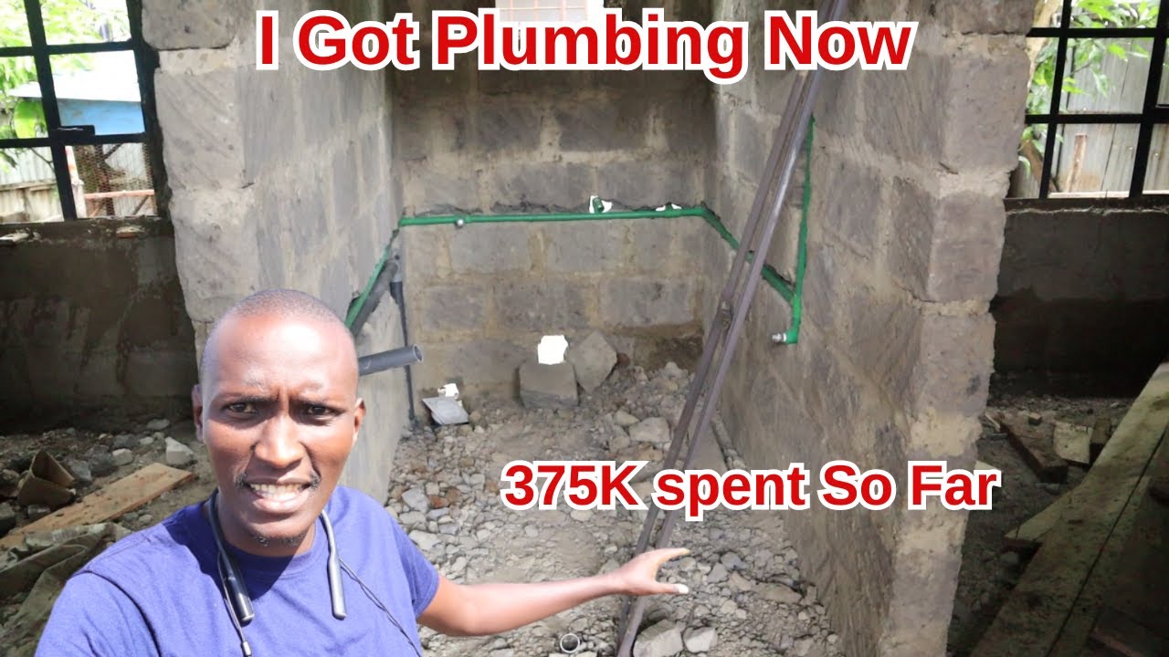 Cost Of Construction in Kenya/ Plumbing Done/ Should You Rent or build House Update ep 10