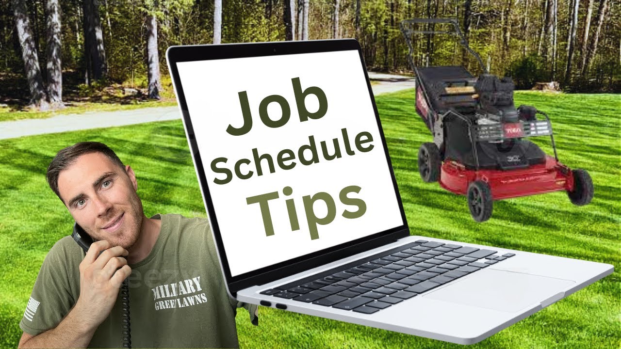 Best Way to Schedule Lawn Care Jobs on Your Schedule