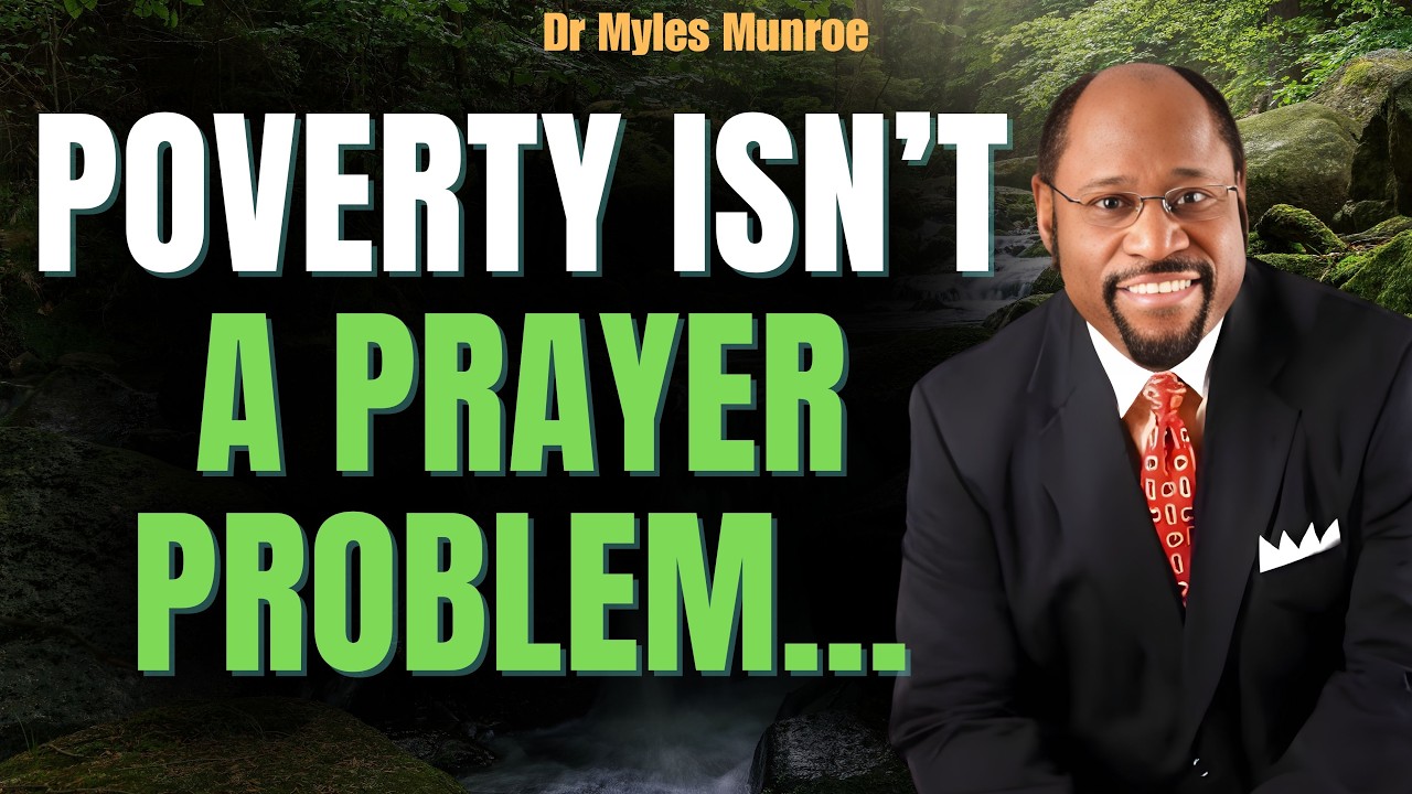 STOP Praying for Money—Learn the KINGDOM Laws of PROVISION | Myles Munroe