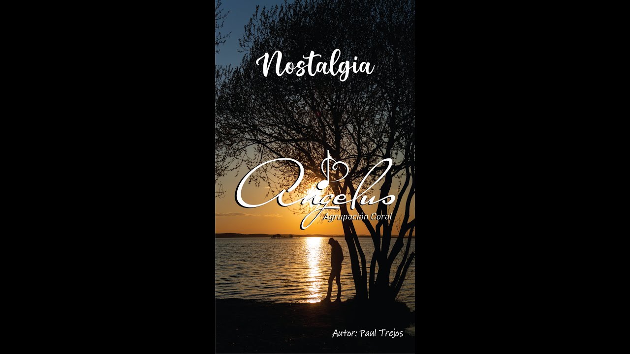 Nostalgia - Compositor Paul Trejos