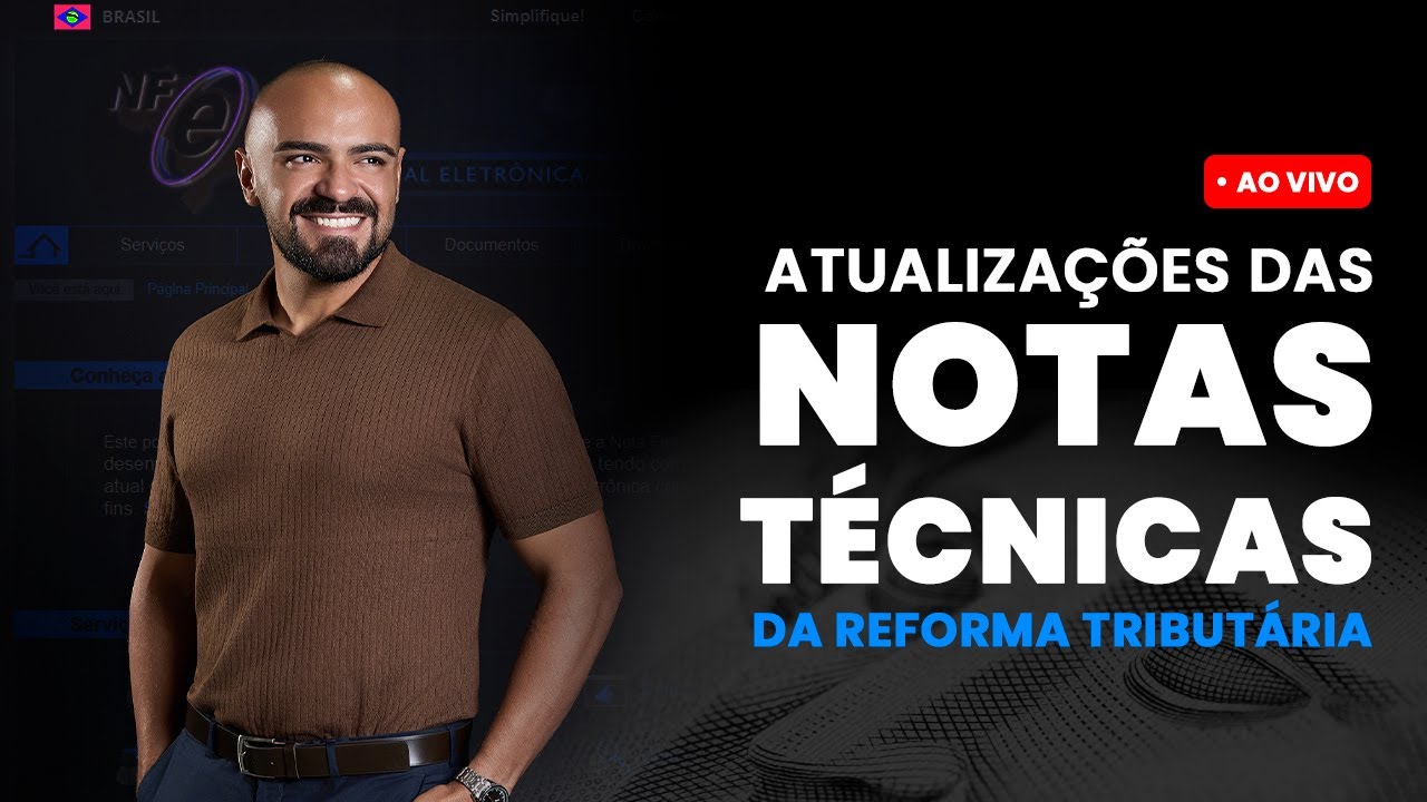 Atualizações das Notas Técnicas da Reforma Tributária