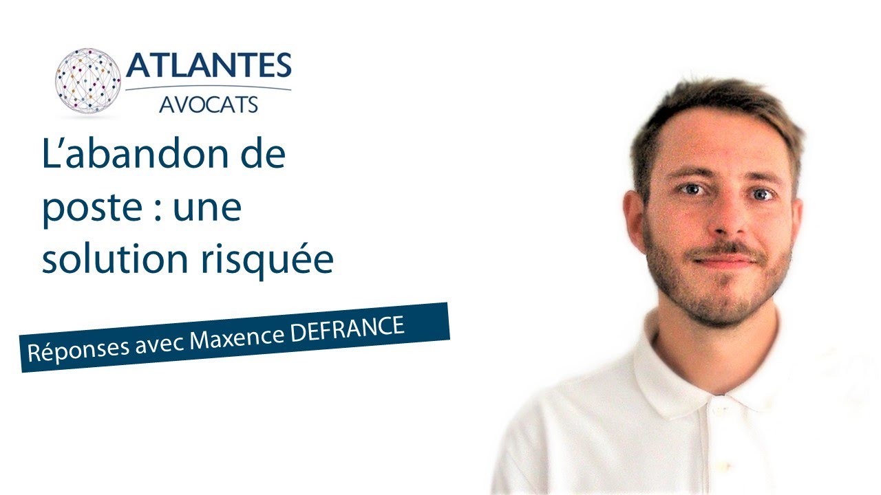 L'abandon de poste pour quitter son emploi - Une solution risquée
