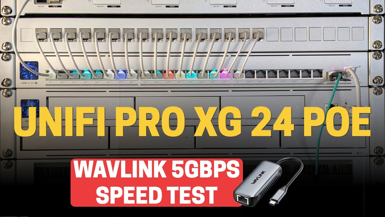 PoE+++ and 10G networking with the Unifi Pro XG 24 PoE switch and Wavlink