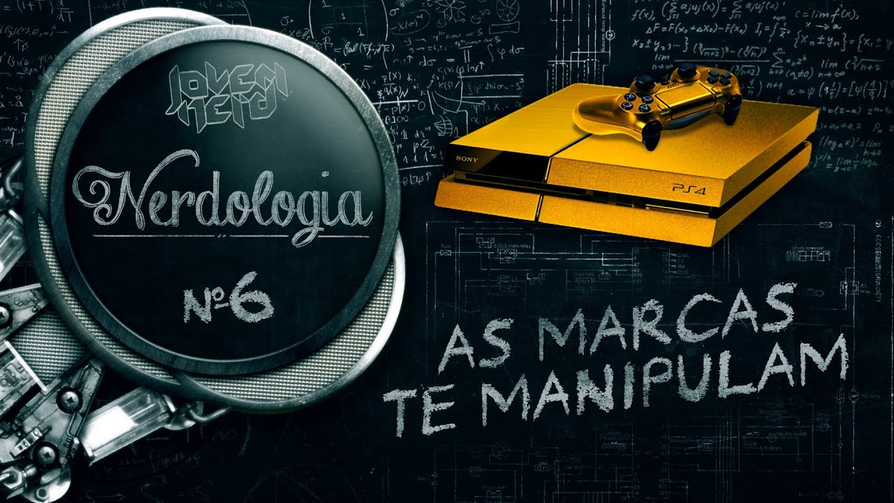AS MARCAS TE MANIPULAM | Nerdologia