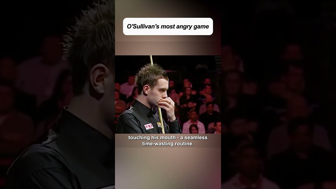 O'Sullivan's most angry game！ #snooker #snookertime #snookerworld